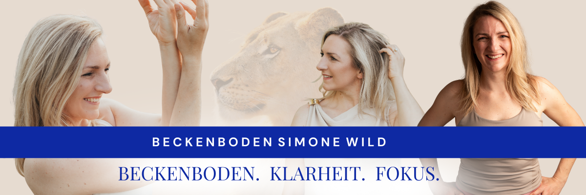 Beckenboden Simone Wild – Beckenboden. Klarheit. Fokus.